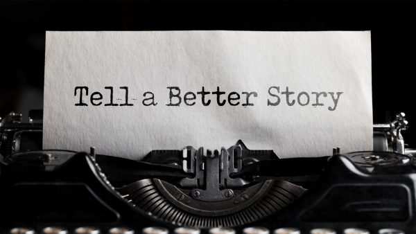 Tell a Better Story - Part I Image
