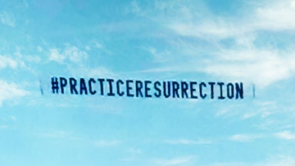 #practiceresurrection