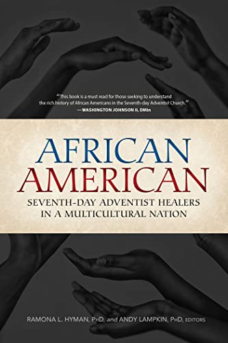 African American Seventh-day Adventist Healers in a Multicultural Society