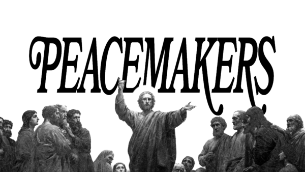 Blessed Are the Peacemakers Image