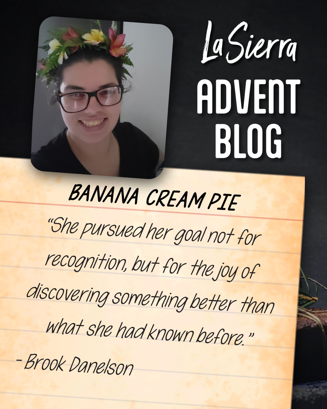 Sixth Day – Banana Cream Pie